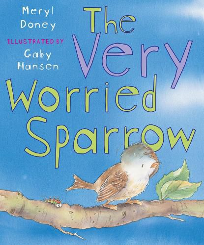 Cover image for The Very Worried Sparrow