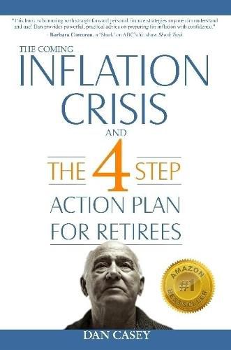 Cover image for The Coming Inflation Crisis and the 4 Step Action Plan for Retirees