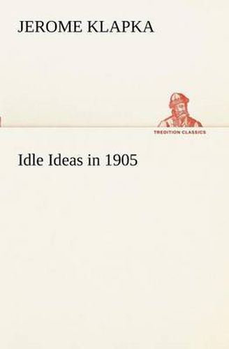 Cover image for Idle Ideas in 1905