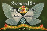 Cover image for Sophie and the Crystal Fairies: Santa's Little Helpers