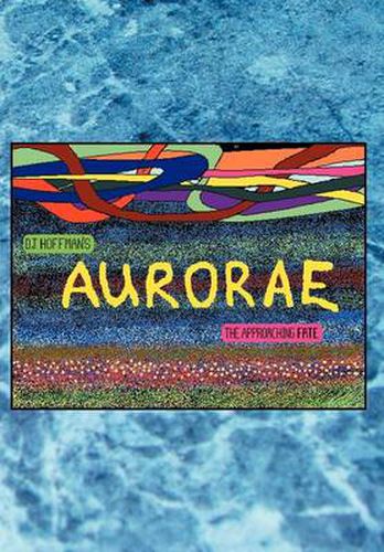 Cover image for Aurorae: The Approaching Fate