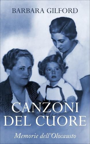 Cover image for Canzoni del Cuore: Memorie dell'Olocausto