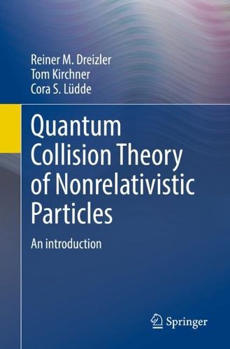 Cover image for Quantum Collision Theory of Nonrelativistic Particles: An Introduction
