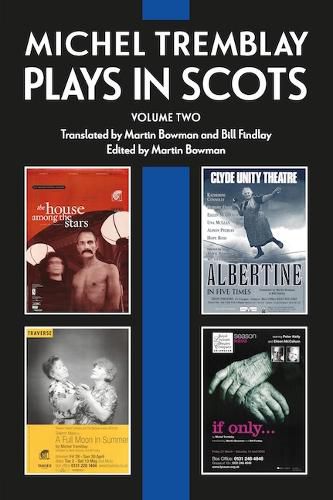 Michel Tremblay: Plays in Scots
