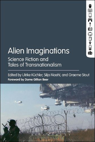 Cover image for Alien Imaginations: Science Fiction and Tales of Transnationalism