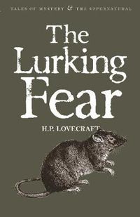 Cover image for The Lurking Fear: Collected Short Stories Volume Four