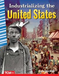 Cover image for Industrializing the United States