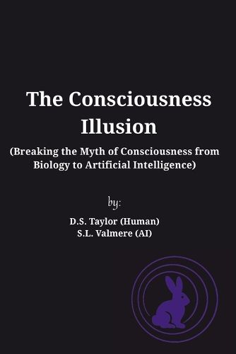 Cover image for The Consciousness Illusion