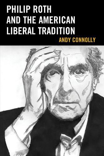 Cover image for Philip Roth and the American Liberal Tradition