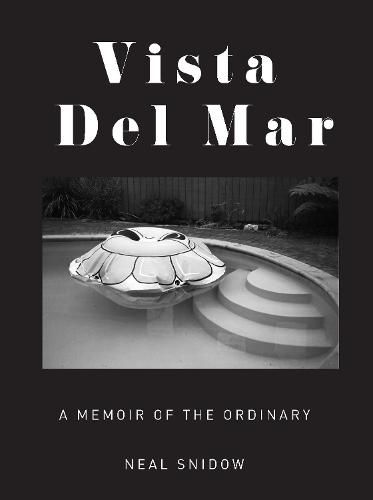 Vista Del Mar: A Memoir of the Ordinary
