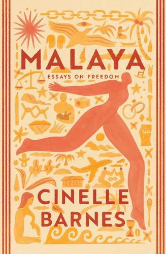 Cover image for Malaya: Essays on Freedom
