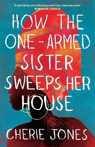 Cover image for How the One-Armed Sister Sweeps Her House