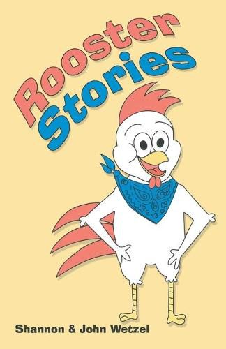 Rooster Stories