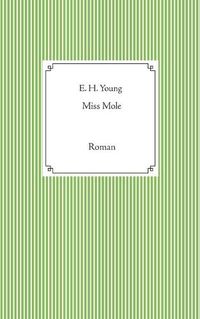 Cover image for Miss Mole: Roman