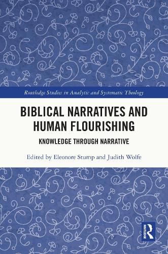 Biblical Narratives and Human Flourishing