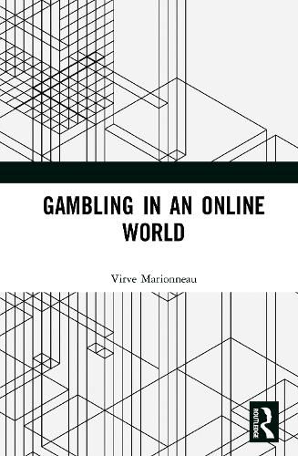 Cover image for Gambling in an Online World