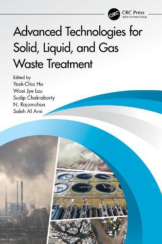 Cover image for Advanced Technologies for Solid, Liquid, and Gas Waste Treatment
