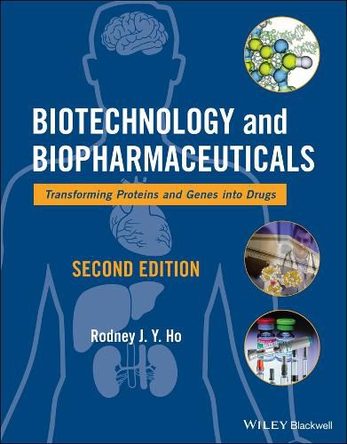 Cover image for Biotechnology and Biopharmaceuticals: Transforming Proteins and Genes into Drugs