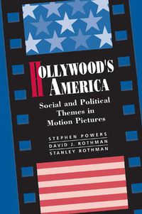 Cover image for Hollywood's America: Social and Political Themes in Motion Pictures