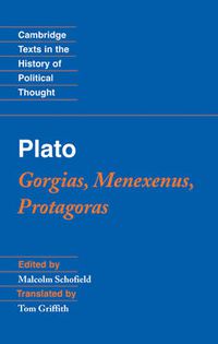 Cover image for Plato: Gorgias, Menexenus, Protagoras