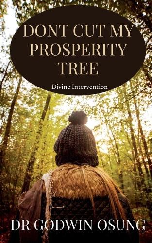 Cover image for Dont Cut My Prosperity Tree