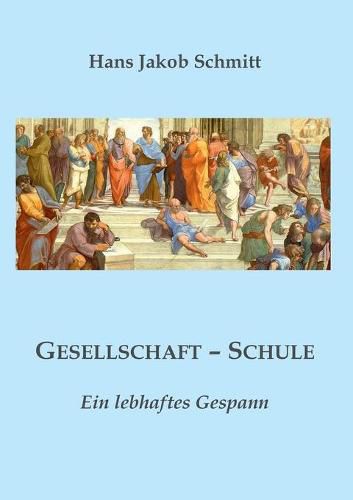 Cover image for Gesellschaft - Schule: Ein lebhaftes Gespann