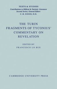 Cover image for The Turin Fragments of Tyconius' Commentary on Revelation