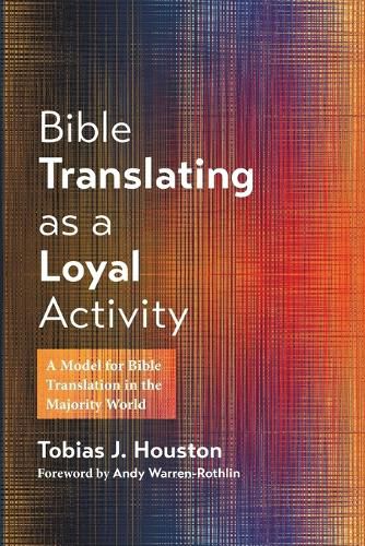 Cover image for Bible Translating as a Loyal Activity