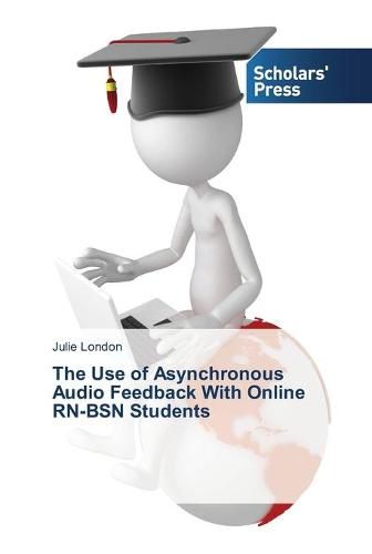 The Use of Asynchronous Audio Feedback With Online RN-BSN Students