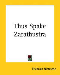 Cover image for Thus Spake Zarathustra