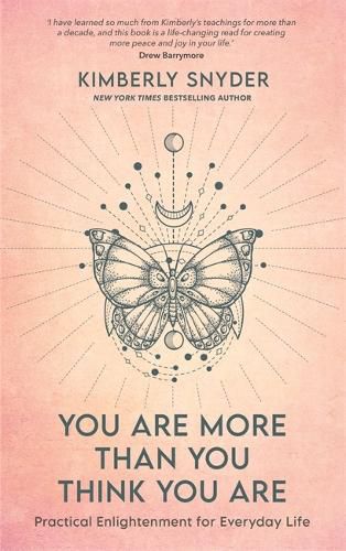 Cover image for You Are More Than You Think You Are: Practical Enlightenment for Everyday Life