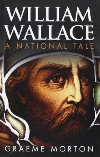 William Wallace: A National Tale