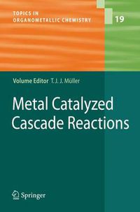 Cover image for Metal Catalyzed Cascade Reactions