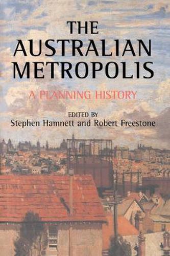 Cover image for The Australian Metropolis: A Planning History