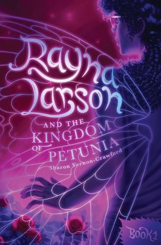 Rayna Larson and The Kingdom of Petunia