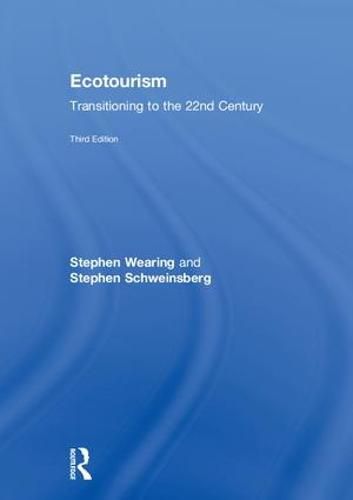 Cover image for Ecotourism: Transitioning to the 22nd Century