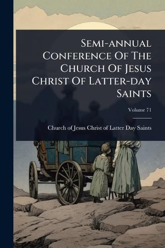 Cover image for Semi-annual Conference Of The Church Of Jesus Christ Of Latter-day Saints