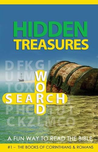 Cover image for Hidden Treasures Word Search - A Fun Way To Read The Bible: #1 - The Books of Corinthians & Romans