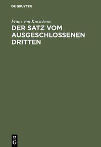 Cover image for Der Satz vom ausgeschlossenen Dritten