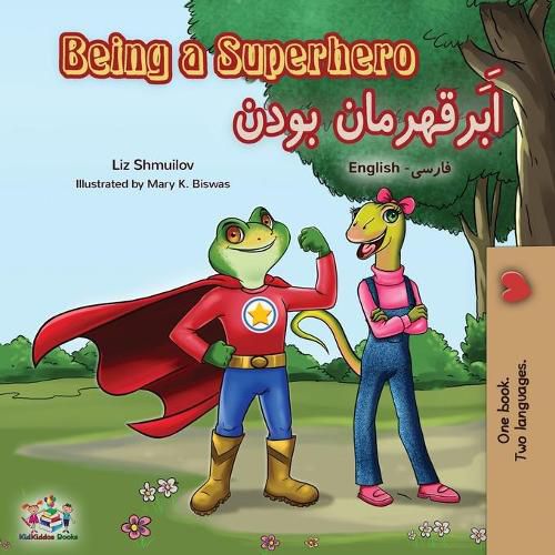 Cover image for Being a Superhero (English Farsi Bilingual Book - Persian)