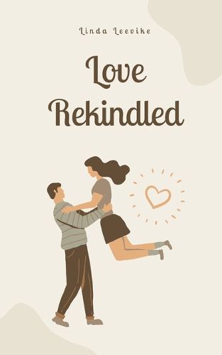 Love Rekindled