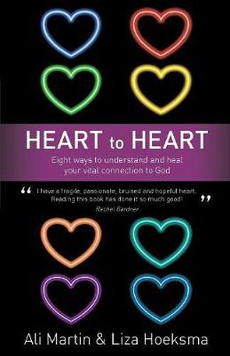 Cover image for Heart to Heart: Eight Ways to Understand and Heal your Vital Connection to God