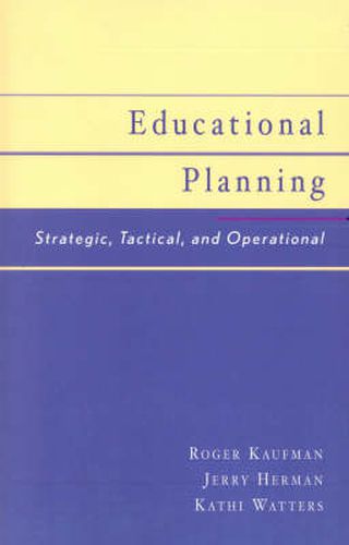 Cover image for Educational Planning: Strategic, Tactical, and Operational