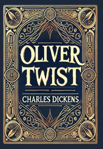 Cover image for Oliver Twist (Collector's Edition) (Laminated Hardback with Jacket)