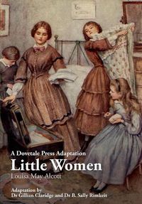 Cover image for A Dovetale Press Adaptation of Little Women by Louisa May Alcott