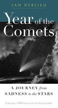 Cover image for Year Of The Comets: A Journey from Sadness to the Stars