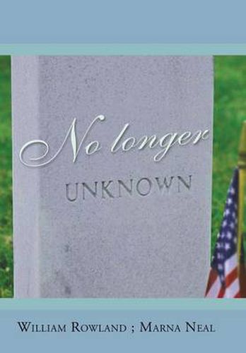 No Longer Unknown