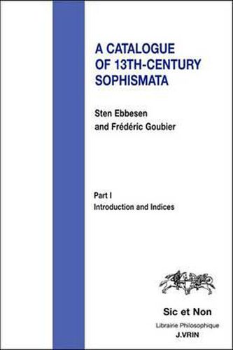 Cover image for A Catalogue of 13th-Century Sophismata