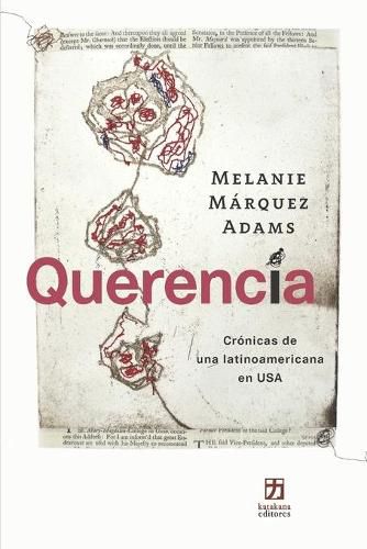 Cover image for Querencia: Cronicas de una latinoamericana en USA