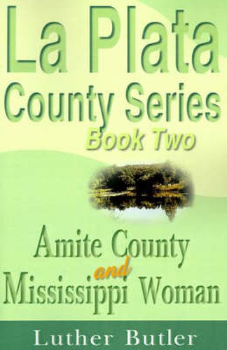 Cover image for Amite County and Mississippi Woman